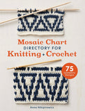 Mosaic Chart Directory for Knitting and Crochet Anna Nikipirowicz